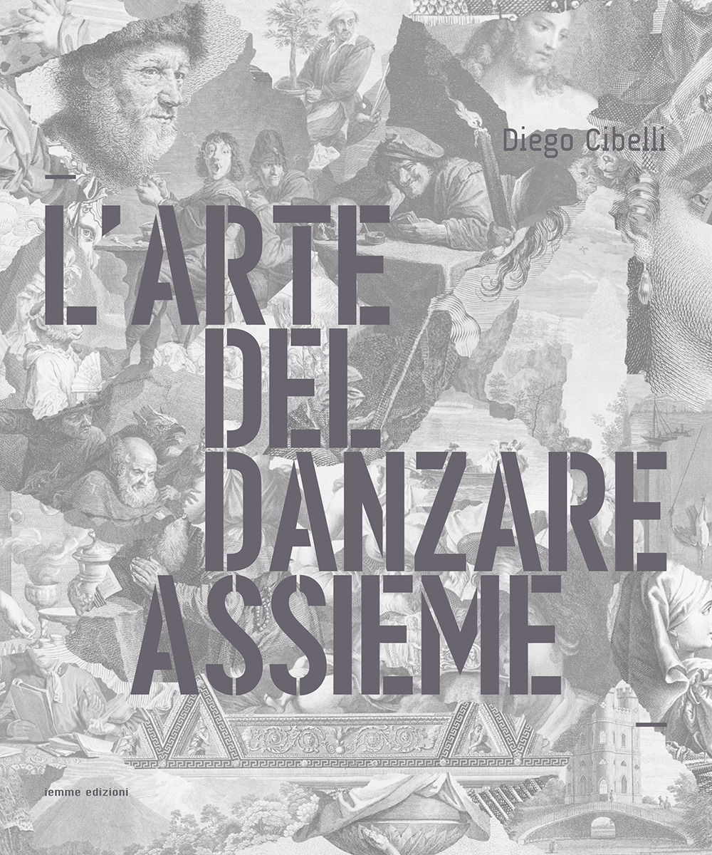 L'arte del danzare assieme. Ediz. italiana e inglese