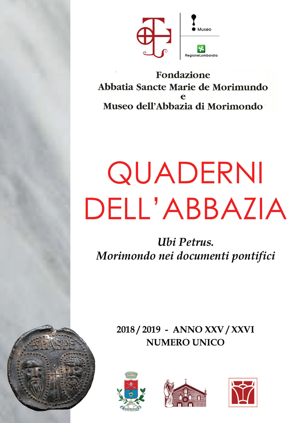 Quaderni dell'abbazia. Anno XXV-XXVI. Numero unico (2018-2019)