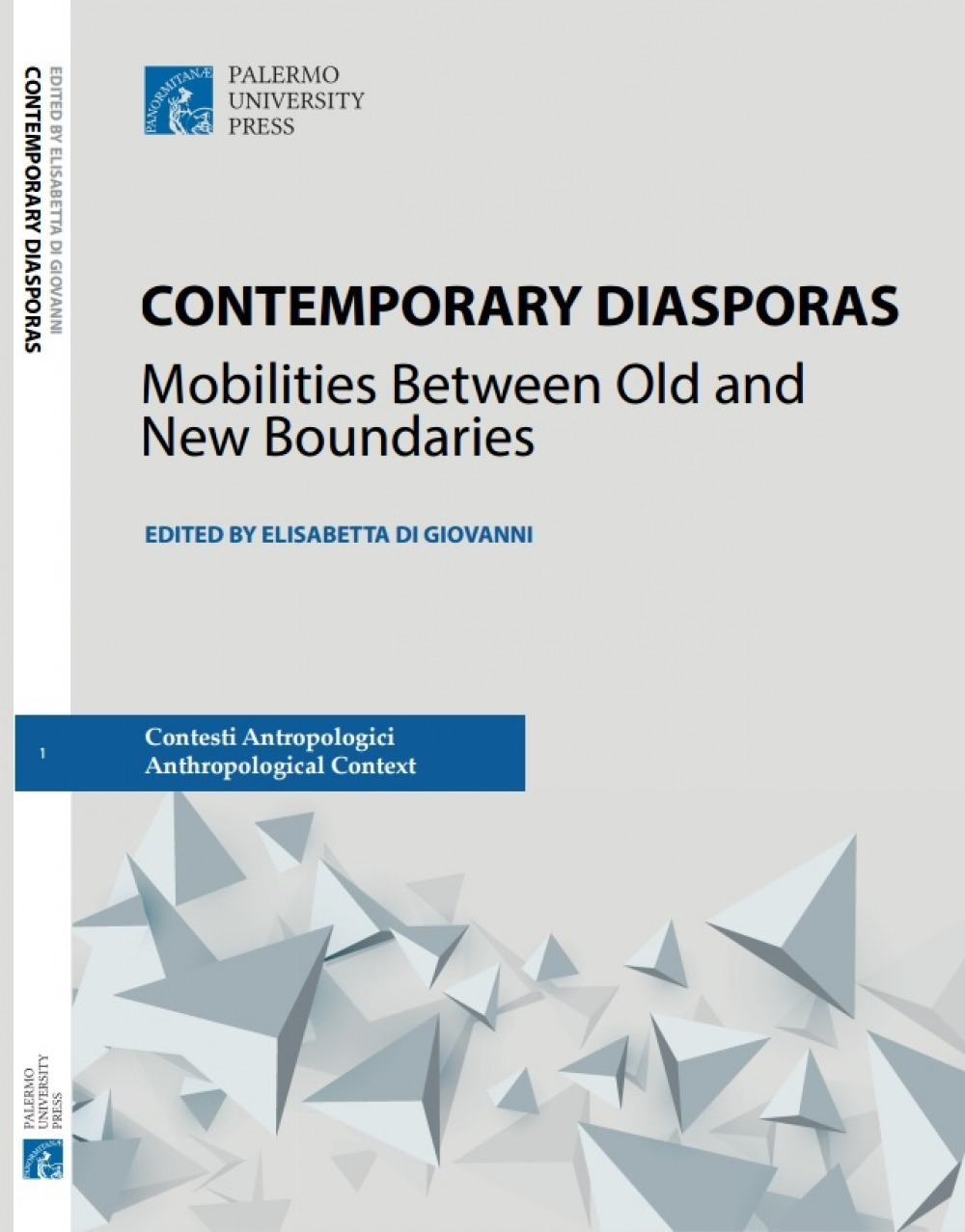 Contemporary diasporas. Mobilities between old and new boundaries