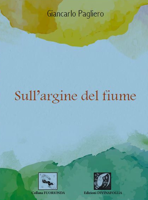 Sull'argine del fiume