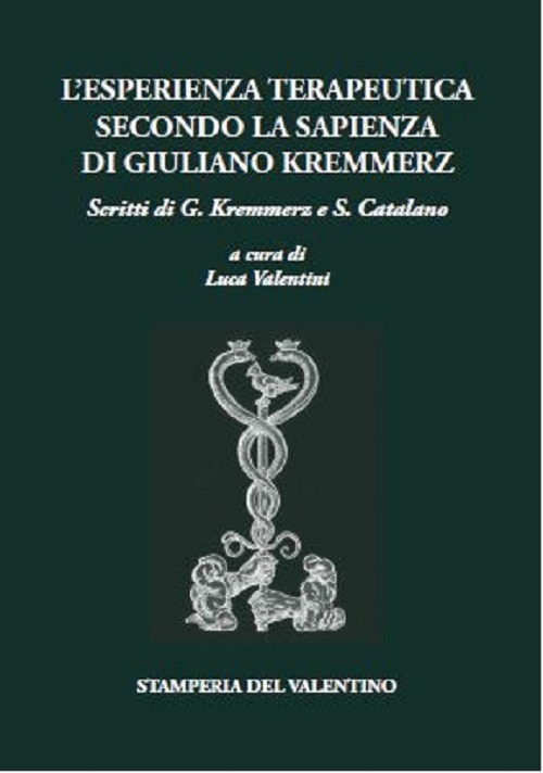 L'esperienza terapeutica secondo la sapienza di Giuliano Kremmerz