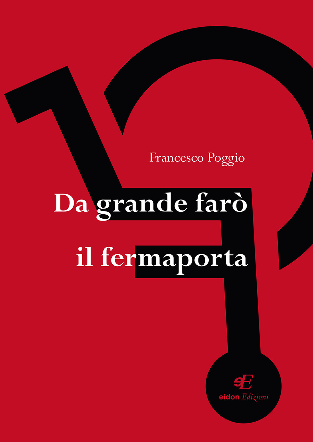 Da grande farò il fermaporta