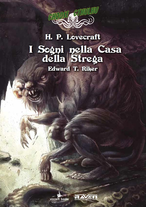 I sogni nella casa della strega. Choose Cthulhu. Libro game. Vol. 6