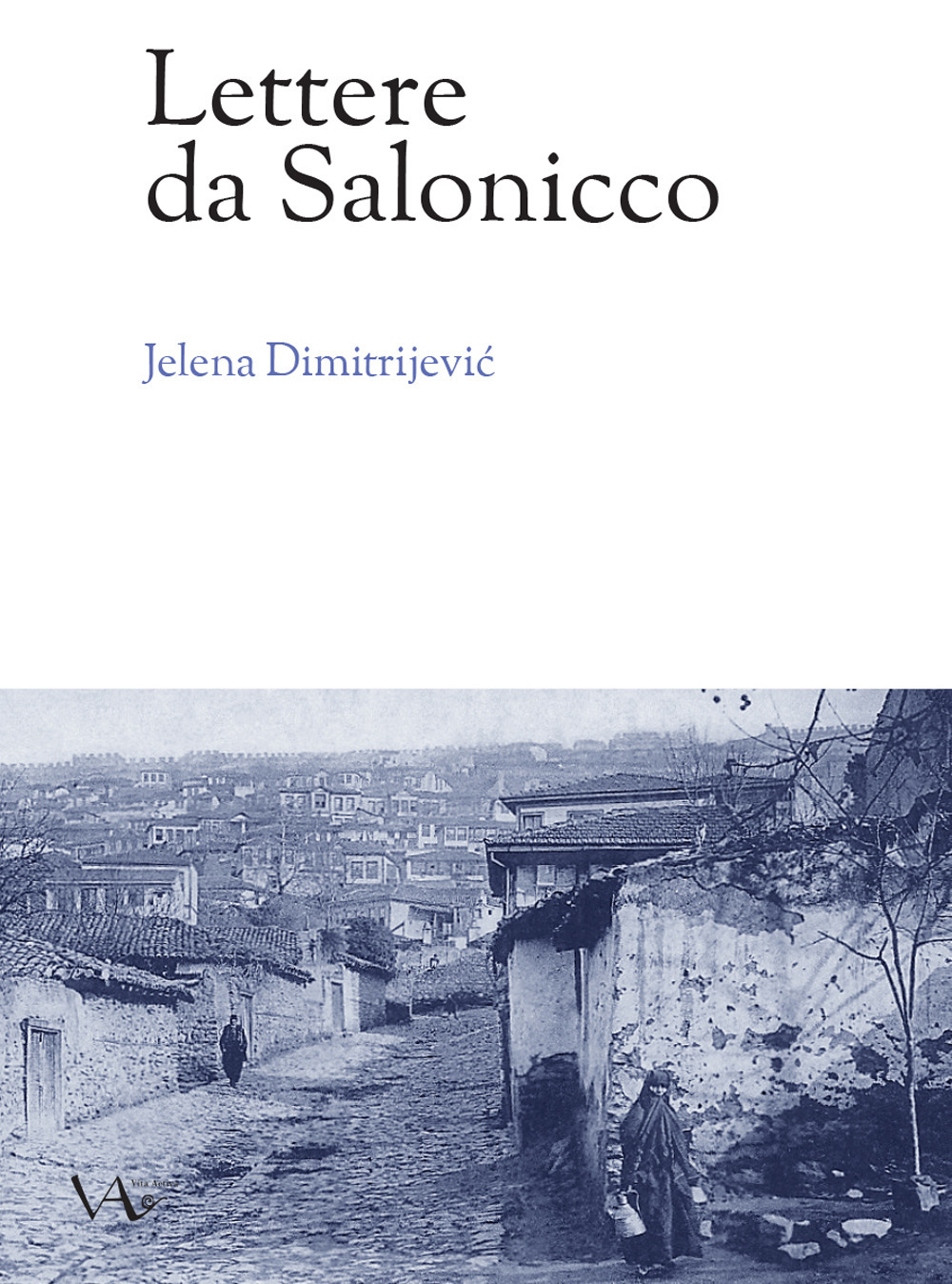 Lettere da Salonicco