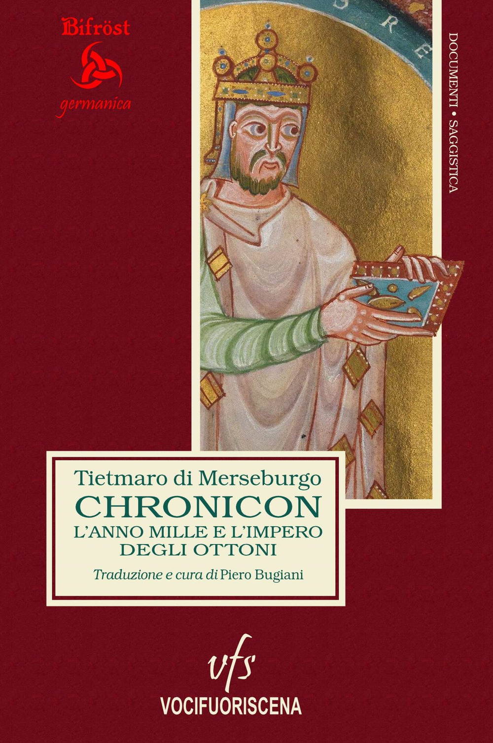 Chronicon. L'anno Mille e l'impero degli Ottoni. Ediz. multilingue