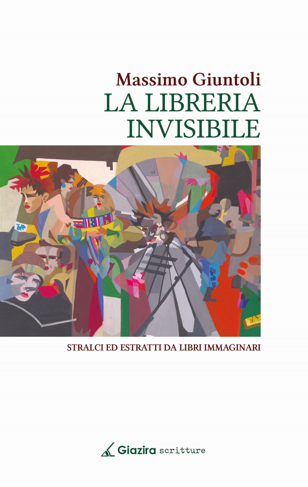 La libreria invisibile. Stralci ed estratti da libri immaginari