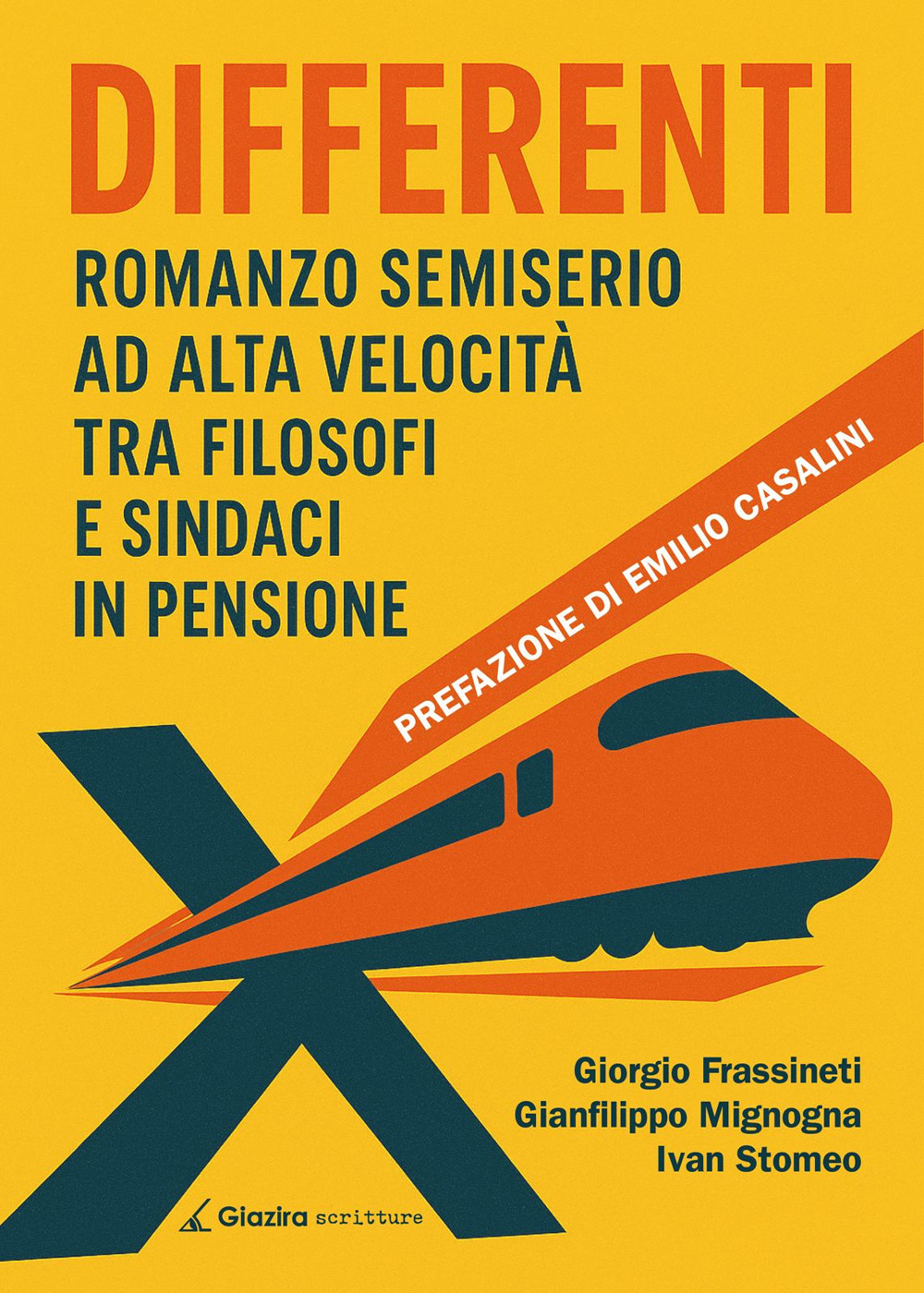 Differenti. Romanzo semiserio ad alta velocità tra filosofi e sindaci in pensione