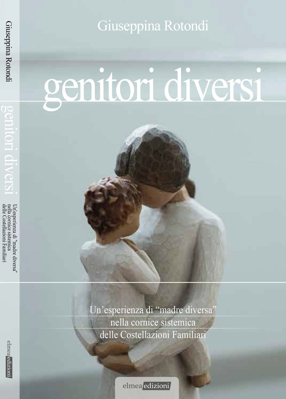 Genitori diversi. Un'esperienza di madre «diversa» nella cornice sistemica delle costellazioni familiari