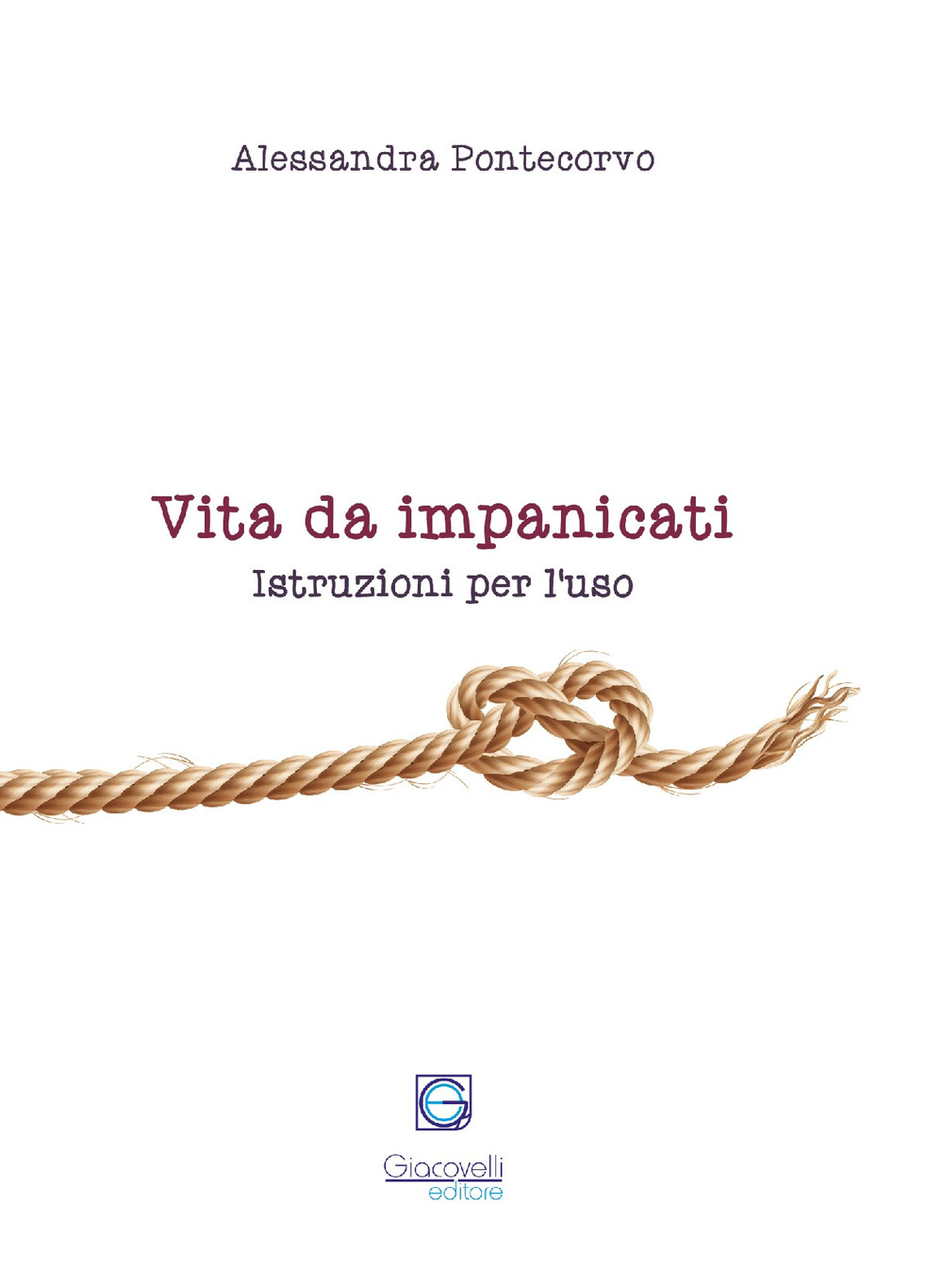 Vita da impanicati. Istruzioni per l'uso