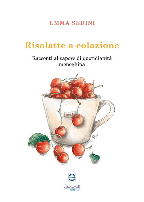 Risolatte a colazione. Racconti al sapore di quotidianità meneghina