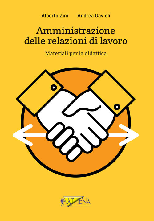 Amministrazione delle relazioni di lavoro. Materiali per la didattica