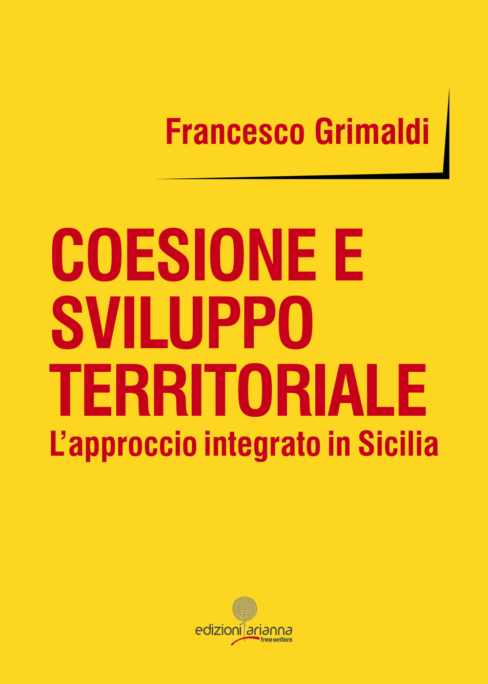 Coesione e sviluppo territoriale. L'approccio integrato in Sicilia