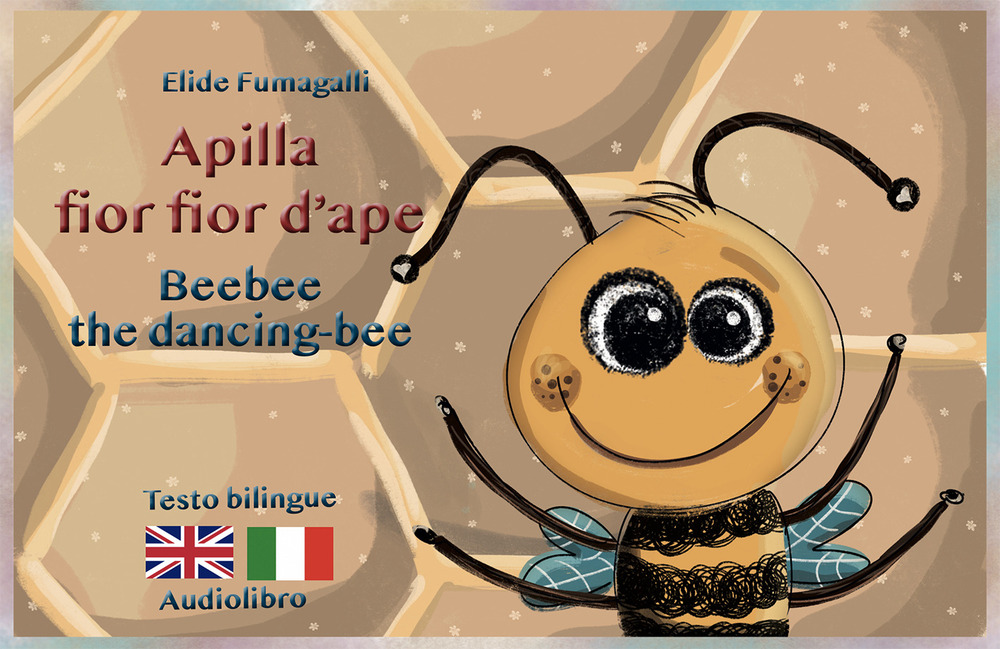 Apilla fior fior d'ape. Kamishibai. Ediz. italiana e inglese. Con audiolibro