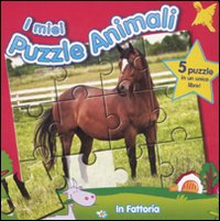 In fattoria. I miei puzzle animali. Libro puzzle. Ediz. illustrata