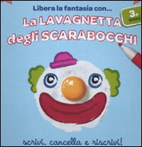 La lavagnetta degli scarabocchi. Clown. Ediz. illustrata. Con gadget