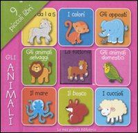 Gli animali. Ediz. illustrata