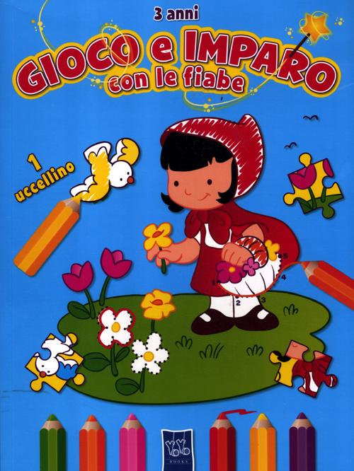 Gioco e imparo con le fiabe. 3 anni. Con adesivi. Ediz. illustrata