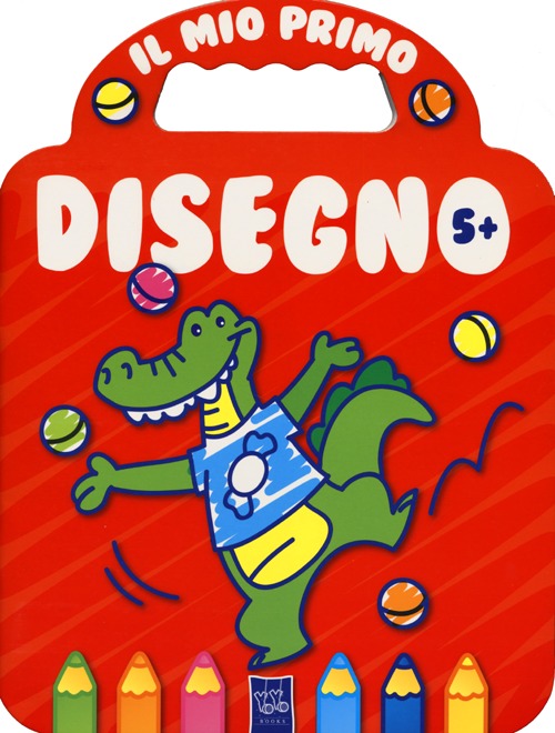 Il mio primo disegno 5+. Ediz. illustrata