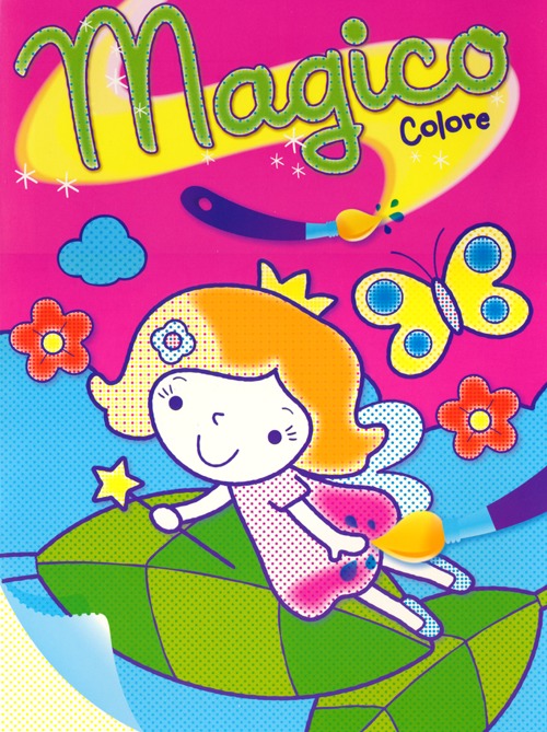 Fata. Magico colore. Ediz. illustrata