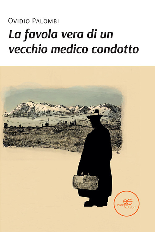 La favola vera di un vecchio medico condotto