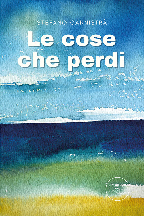 Le cose che perdi