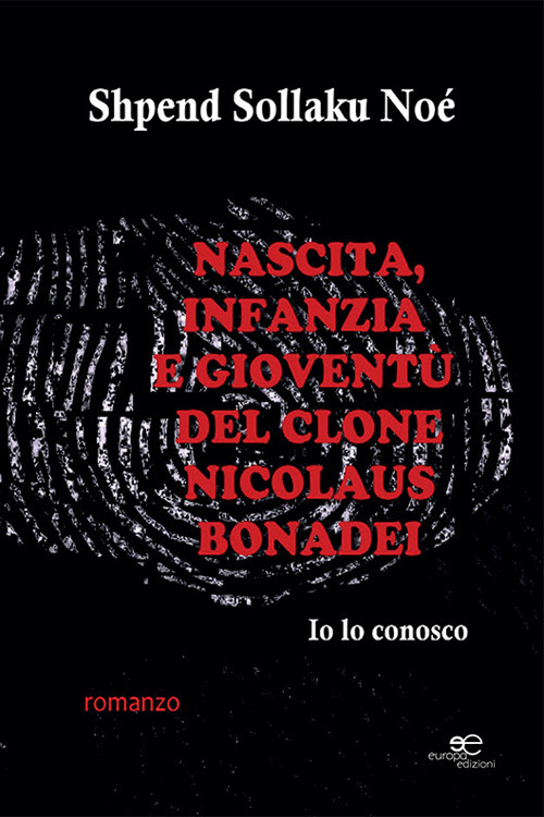 Nascita, infanzia e gioventù del clone Nicolaus Bonadel