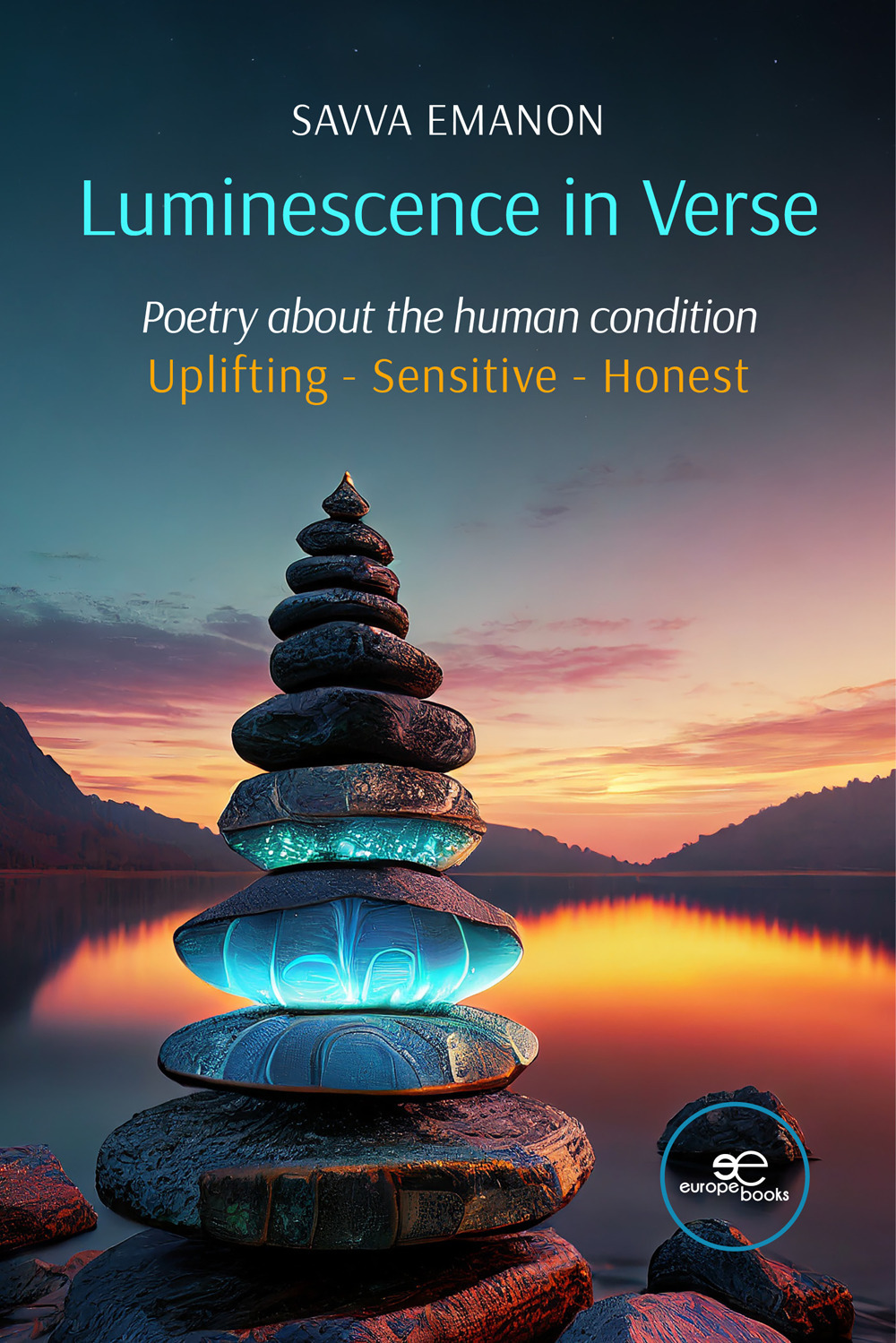 Luminescence in verse. Poetry about the human condition. Uplifting, sensitive, honest