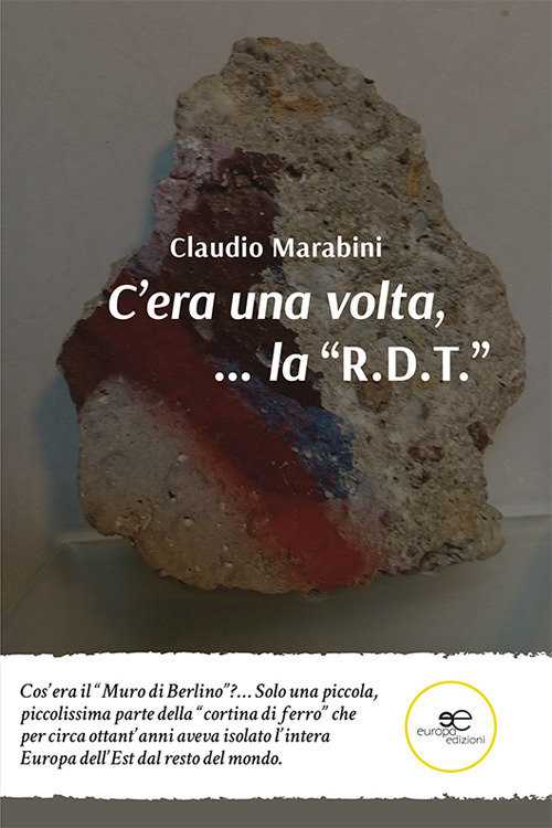 C'era una volta,... la «R.D.T.»