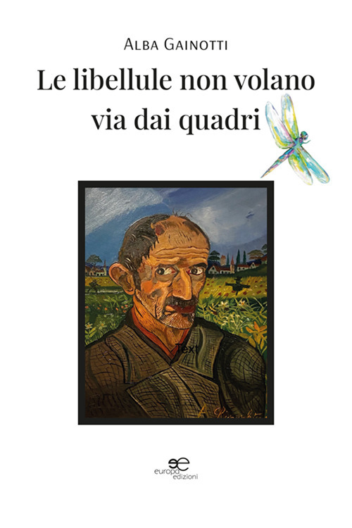 Le libellule non volano via dai quadri