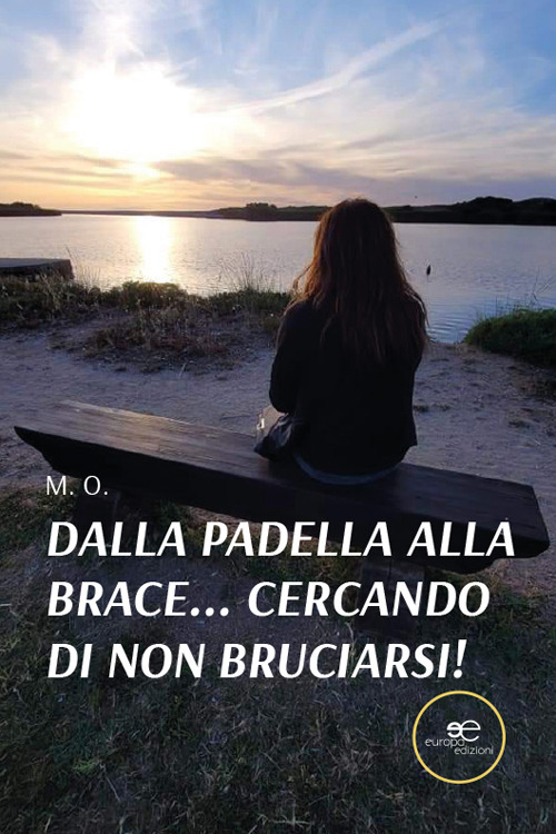 Dalla padella alla brace... Cercando di non bruciarsi!
