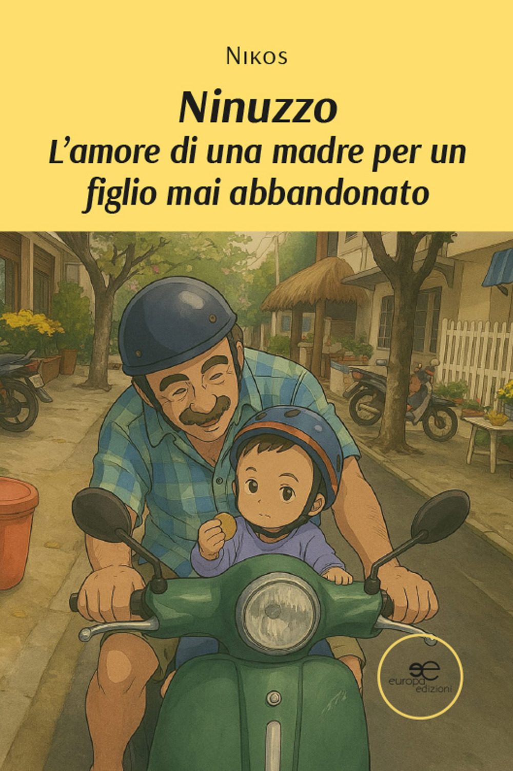 Ninuzzo. L'amore di una madre per un figlio mai abbandonato