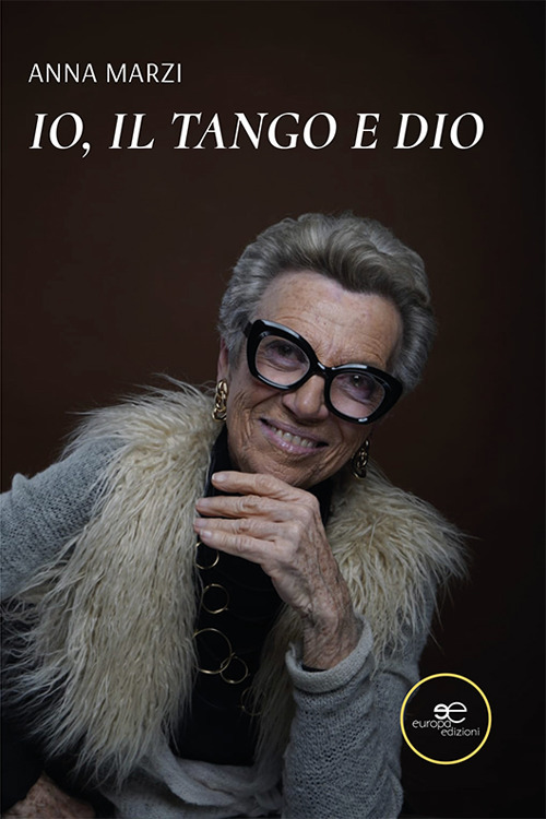 Io, il tango e Dio