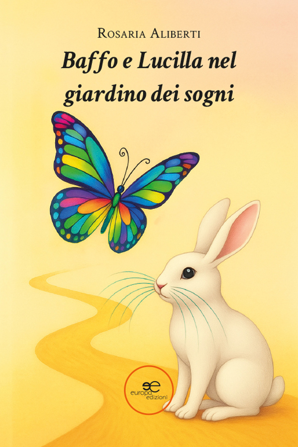 Baffo e Lucilla nel giardino dei sogni