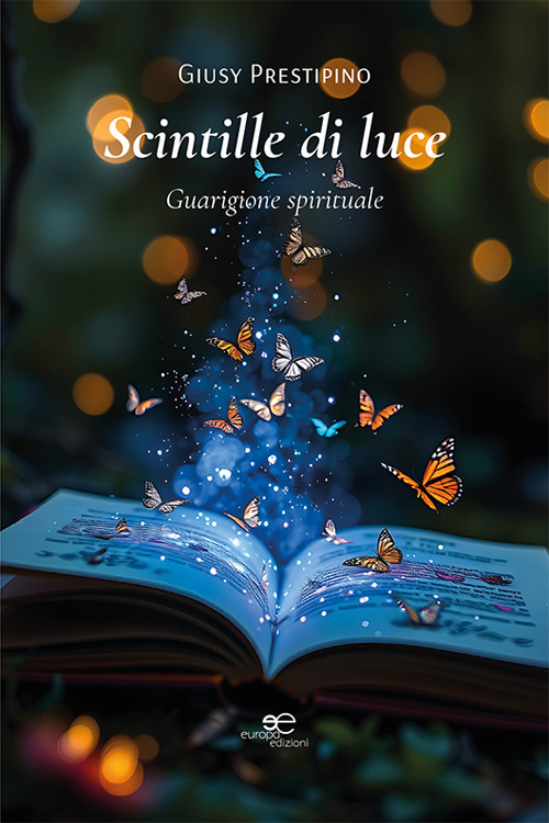 Scintille di luce. Guarigione spirituale
