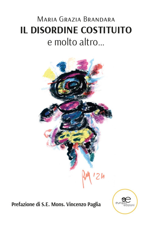 Il disordine costituito, e molto altro