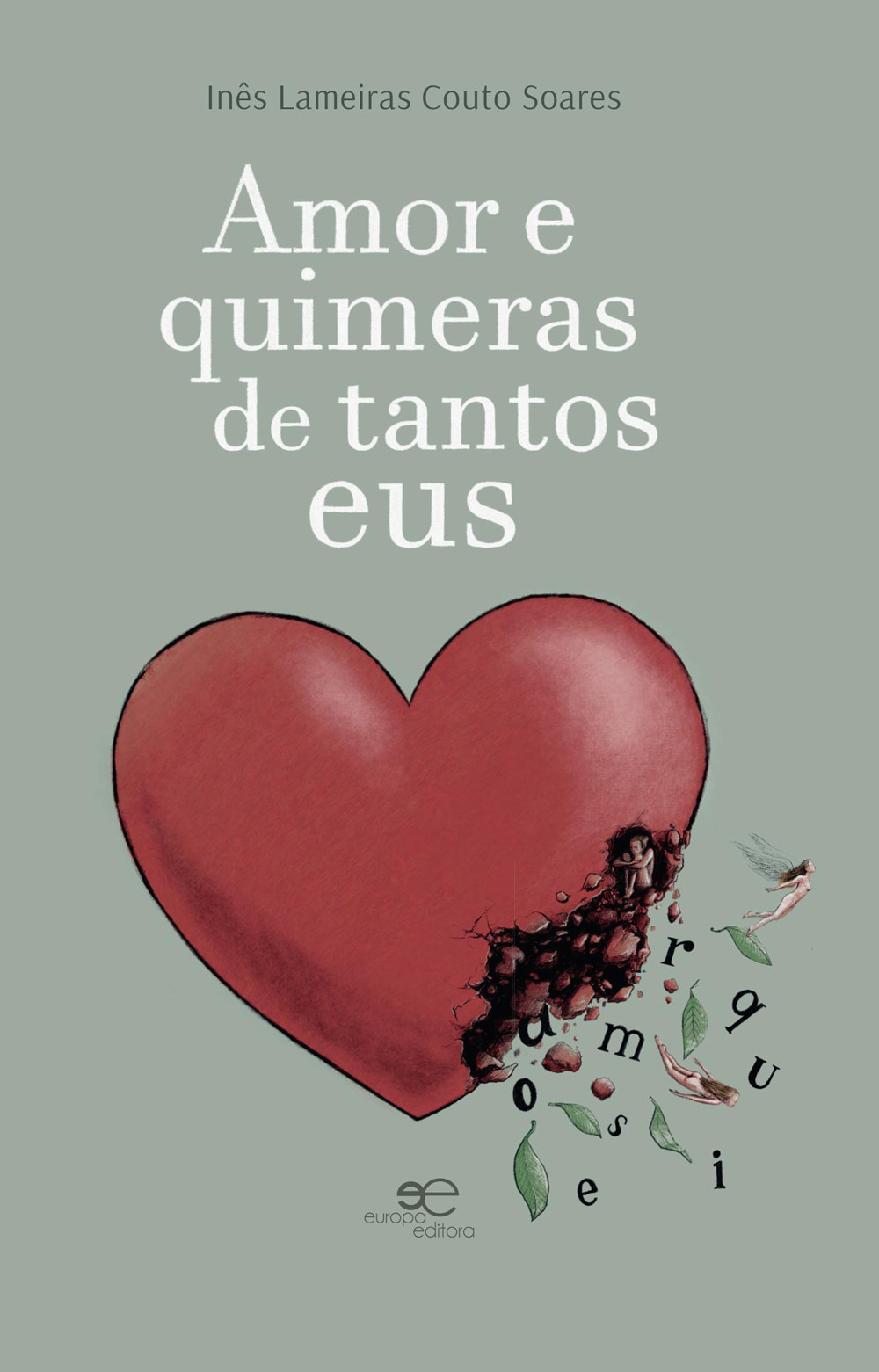 Amor e quimeras de tantos eus