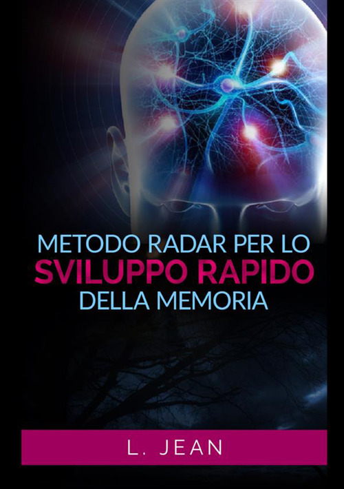 Metodo Radar per lo sviluppo rapido della memoria
