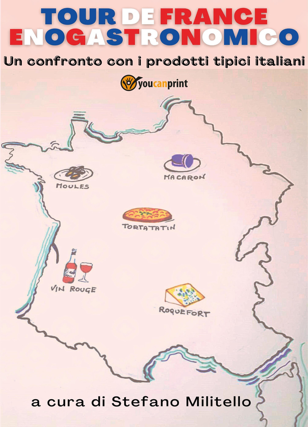 Tour de France enogastronomico. Un confronto con i prodotti tipici italiani