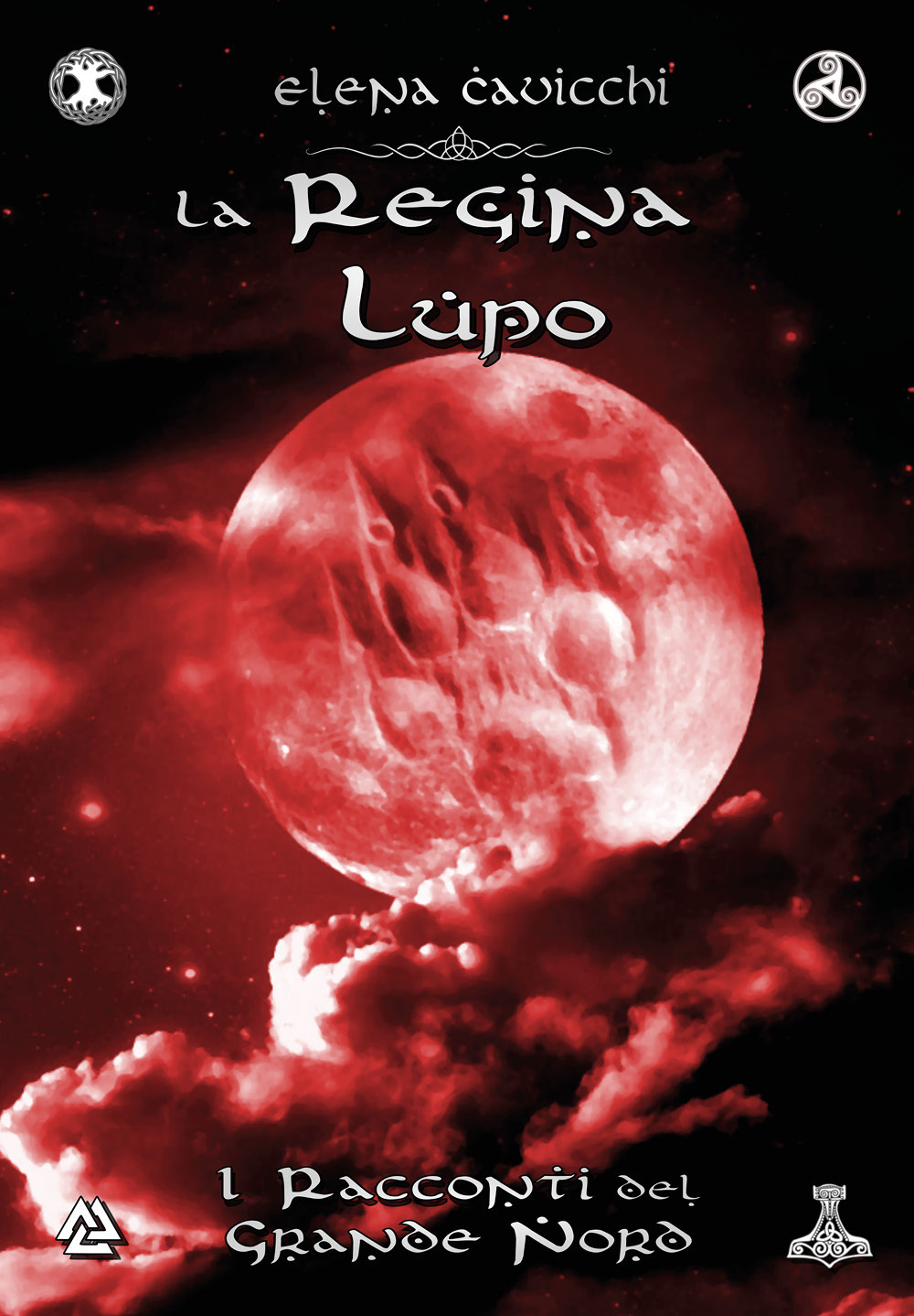 La regina lupo. I racconti del Grande Nord. Vol. 2