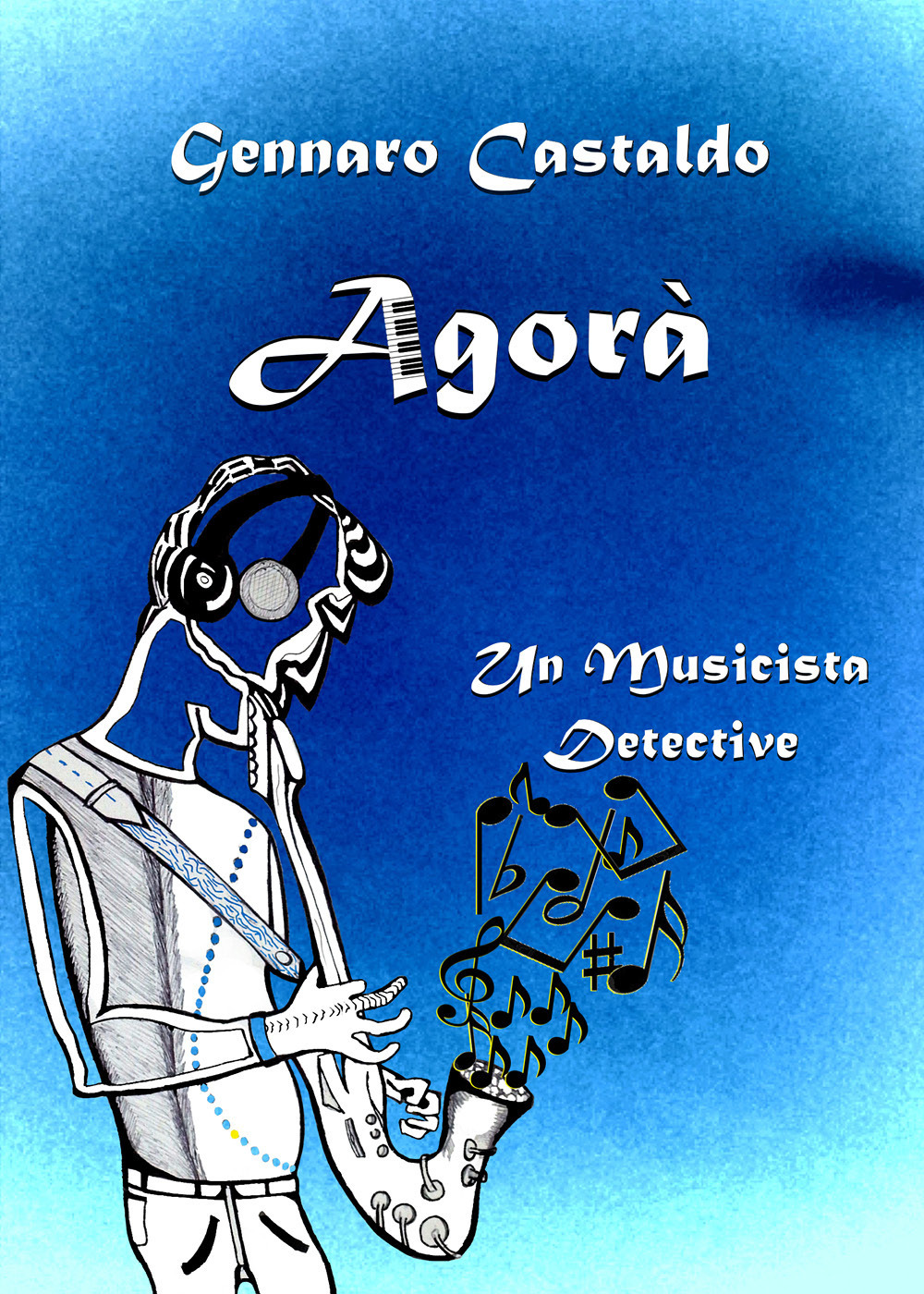 Agorà. Un musicista detective