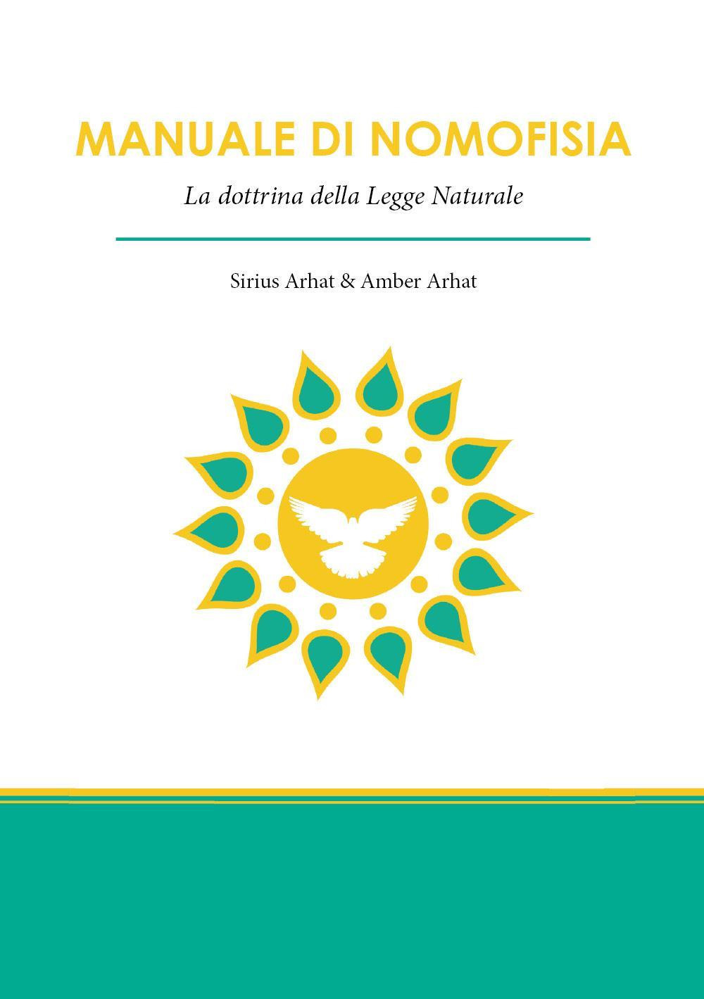 Manuale di nomofisia. La dottrina della legge naturale