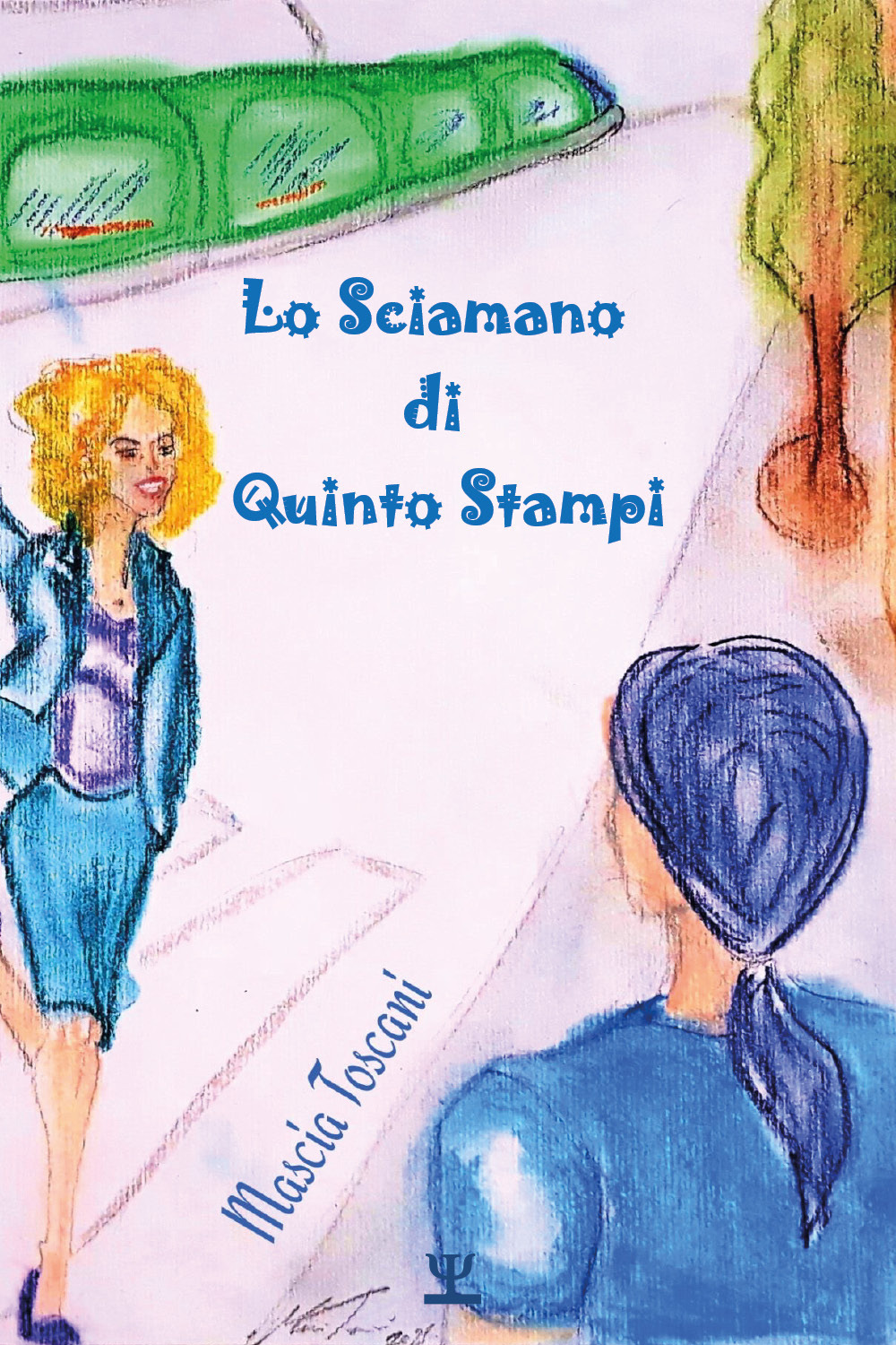 Lo sciamano di Quinto Stampi