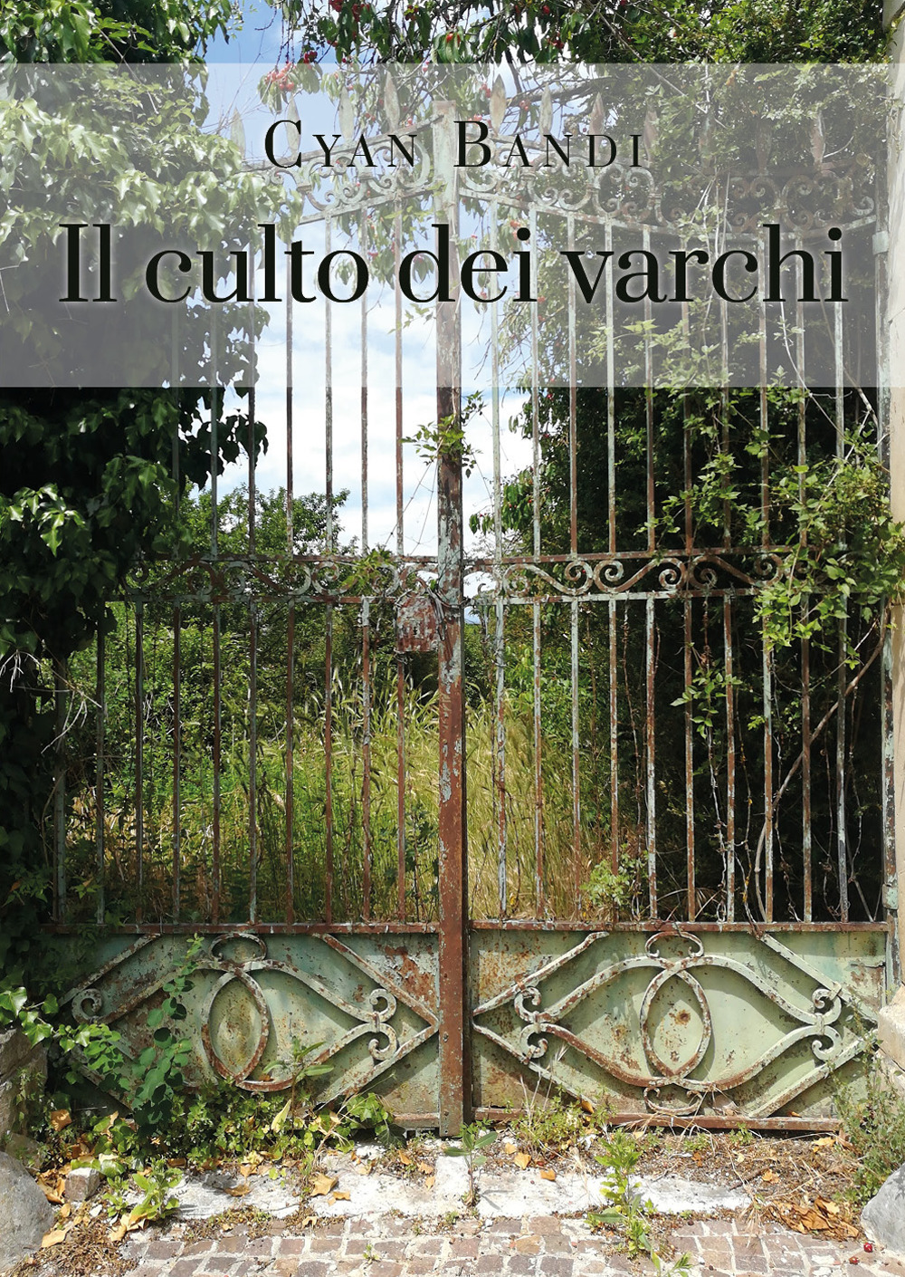 Il culto dei varchi