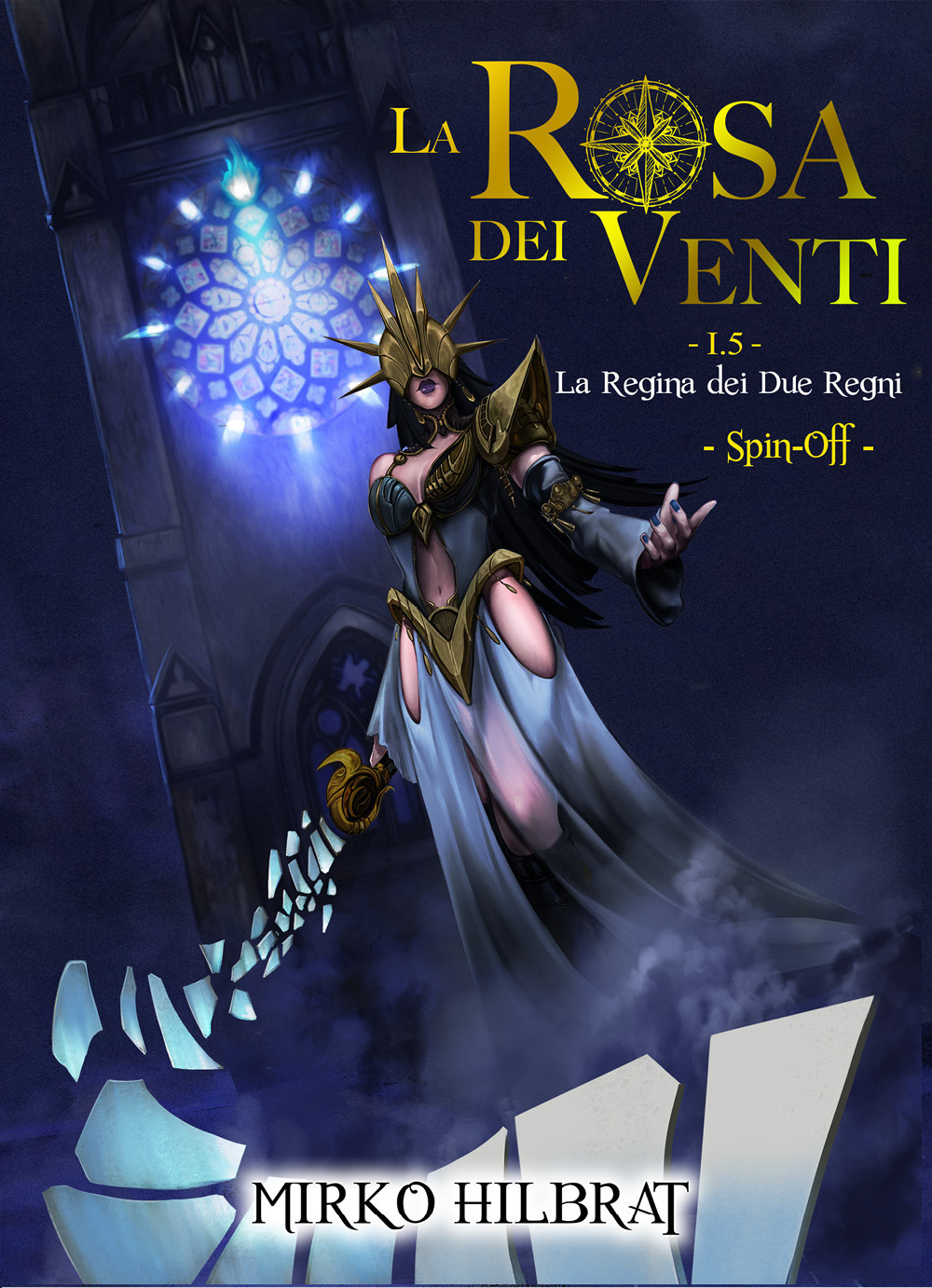 La regina dei due regni. La rosa dei venti 1.5