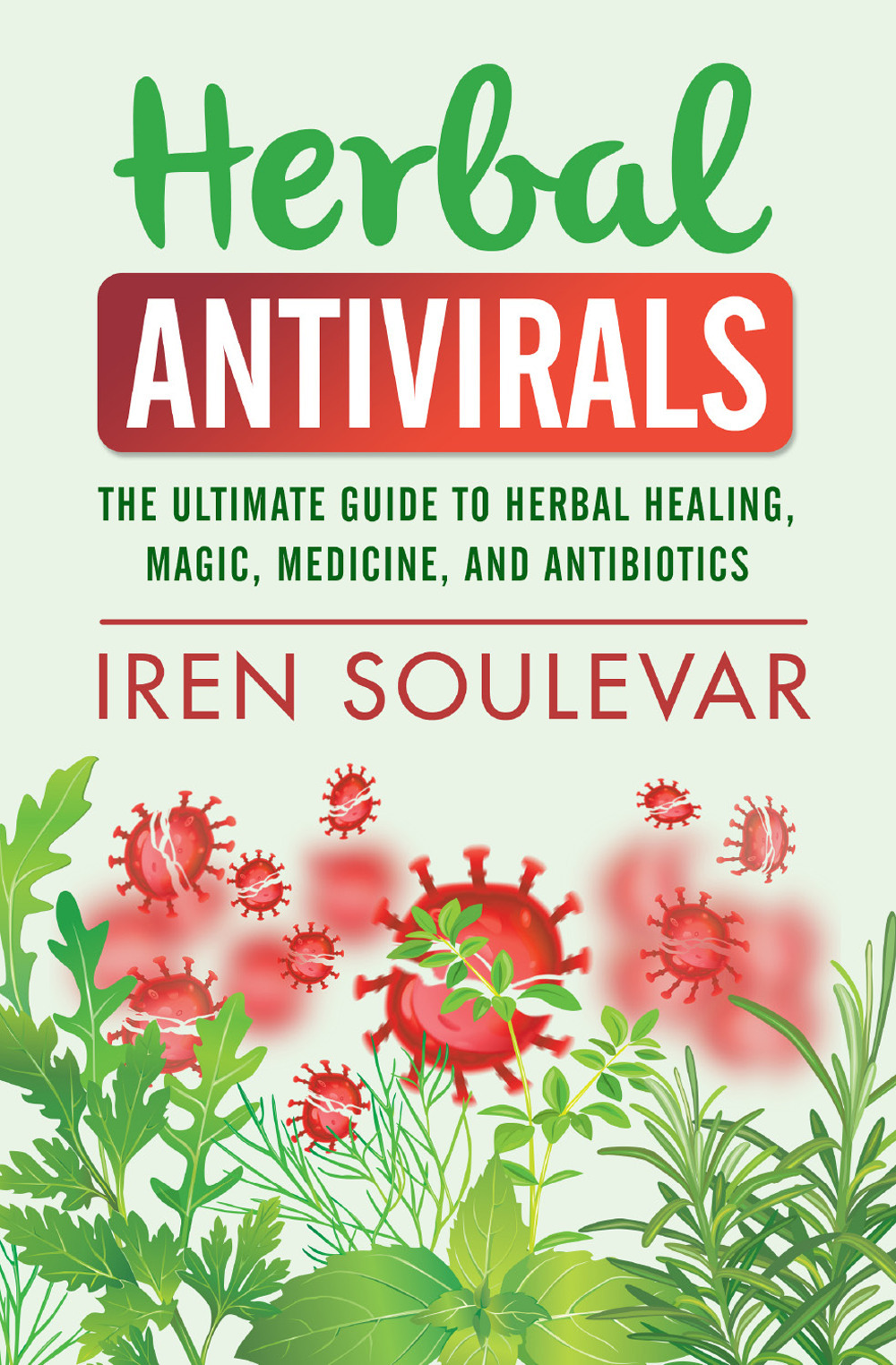 Herbal antivirals