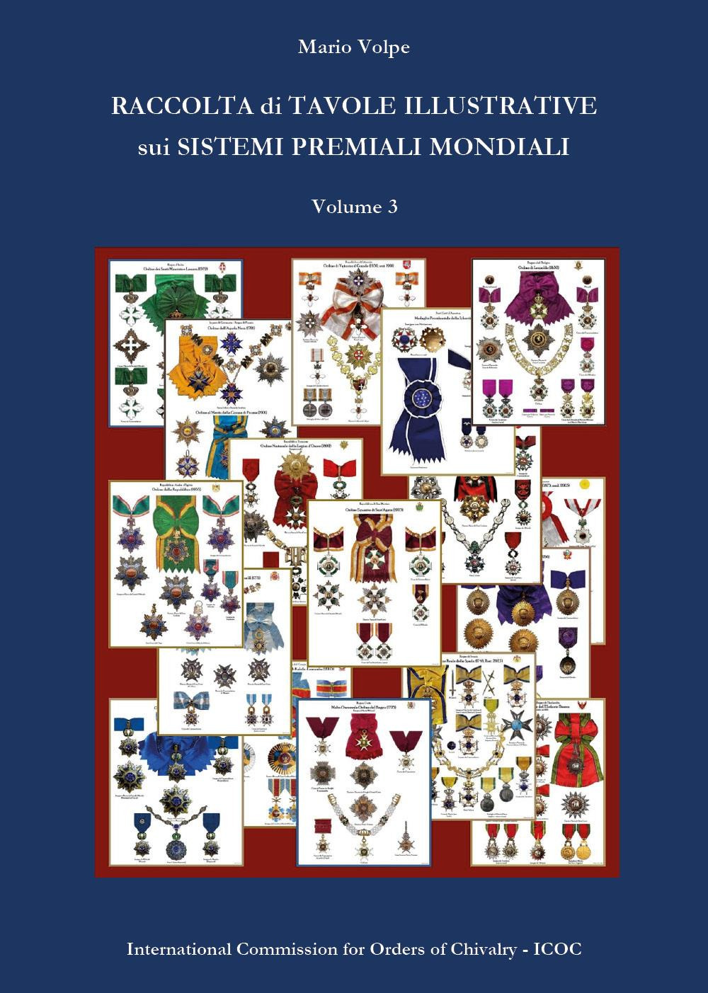 Raccolta di tavole illustrative sui sistemi premiali mondiali. Vol. 3