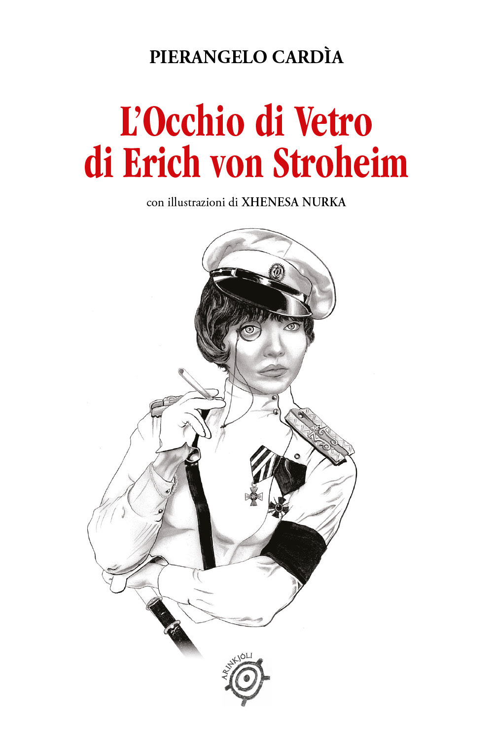L'occhio di vetro di Erich von Stroheim
