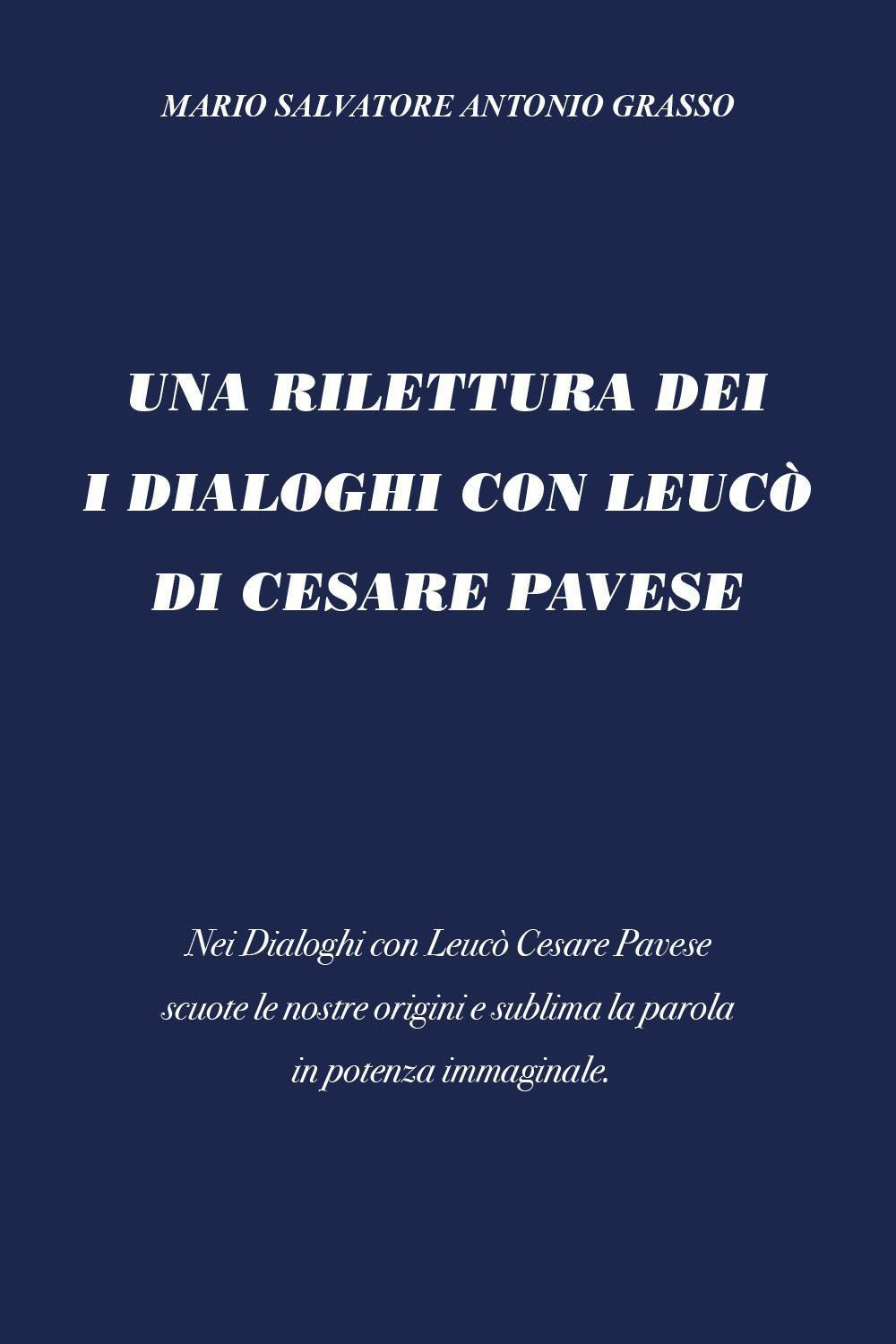 Una rilettura dei I dialoghi con Leucò di Cesare Pavese