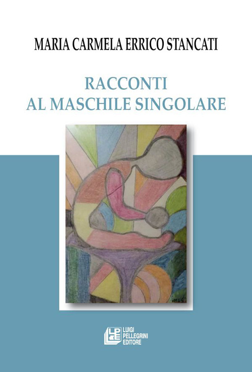 Racconti al maschile singolare