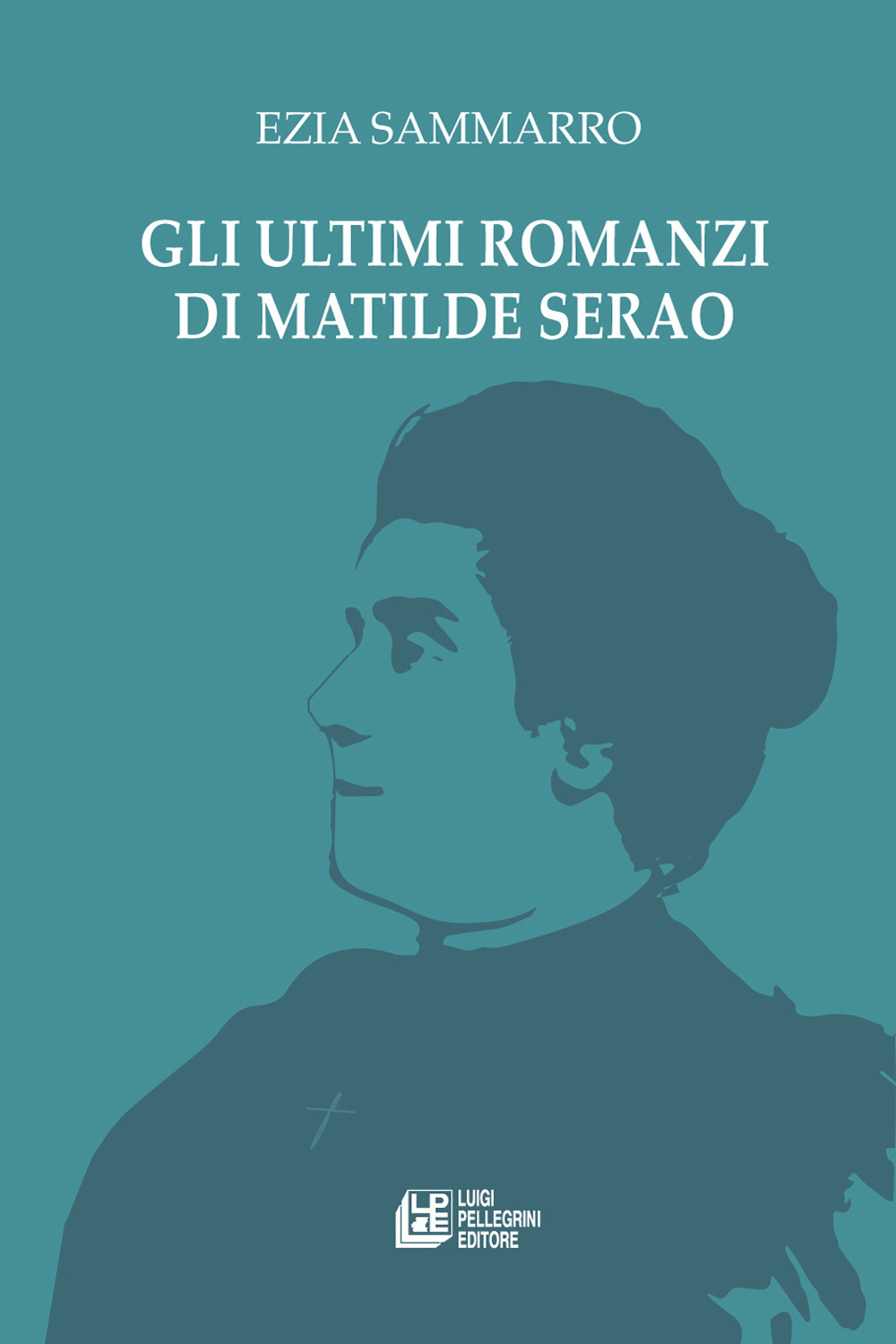 Gli ultimi romanzi di Matilde Serao